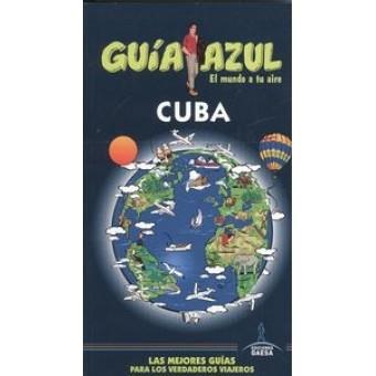 CUBA : GUÍA AZUL [2016] | 9788416766062 | DIVERSOS AUTORS