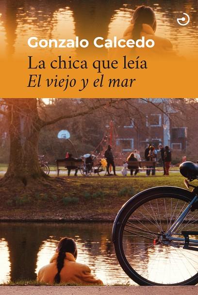 CHICA QUE LEÍA EL VIEJO Y EL MAR, LA | 9788419964229 | CALCEDO JUANES, GONZALO