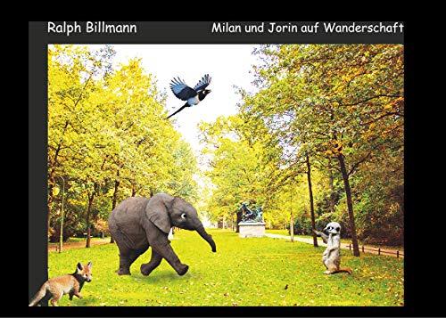 MILAN UND JORIN AUF WANDESCHAFT | 9783749498383 | BILLMANN, RALPH