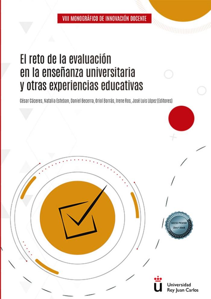 RETO DE LA EVALUACIÓN EN LA ENSEÑANZA UNIVERSITARIA Y OTRAS EXPERIENCIAS EDUCATIVAS, EL | 9788411226912