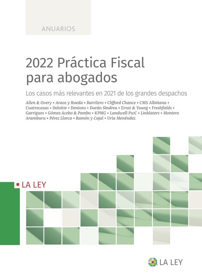 2022 PRÁCTICA FISCAL PARA ABOGADOS | 9788419032416
