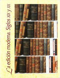 EDICION MODERNA SIGLOS XIX Y XX | 9788489384064 | ESCOLAR SOBRINO, HIPÓLITO