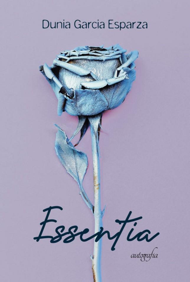 ESSENTIA | 9788418910296 | GARCIA ESPARZA, DUNIA