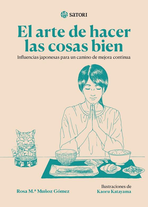 ARTE DE HACER LAS COSAS BIEN, EL | 9788410404373 | KATAYAMA , KAORU / MUÑOZ GOMEZ , ROSA Mª