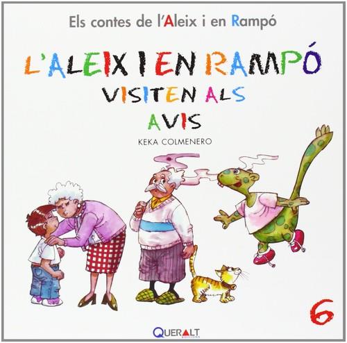 ALEIX I EN RAMPÓ VISITEN ALS AVIS, L' | 9788415610052 | COLMENERO, KEKA
