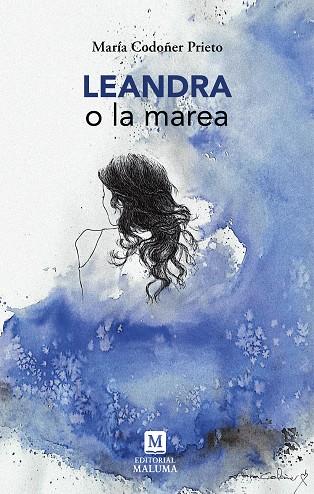 LEANDRA O LA MAREA | 9791399209921 | CODOÑER PRIETO, MARIA