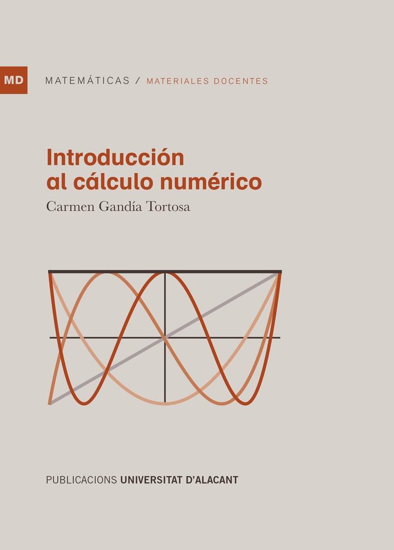 INTRODUCCIÓN AL CÁLCULO NUMÉRICO | 9788497176965 | GANDÍA TORTOSA, CARMEN