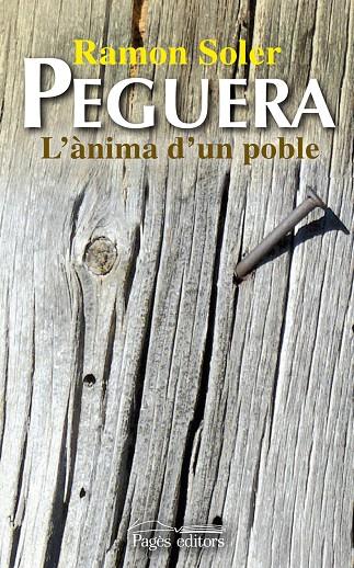 PEGUERA, L'ANIMA D'UN POBLE | 9788499750644 | SOLER I RIBA, RAMON