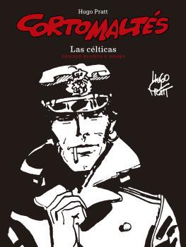 CORTO MALTES : LAS CÉLTICAS (ED. B/N) | 9788467941593 | PRATT, HUGO
