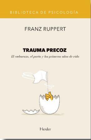 TRAUMA PRECOZ | 9788425437472 | RUPPERT, FRANZ