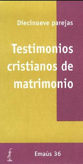 TESTIMONIOS CRISTIANOS DE MATRIMONIO | 9788474675818 | VARIOS AUTORES