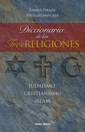 DICCIONARIO TRES RELIGIONES | 9788481699210 | PIKAZA IBARRONDO, XABIER