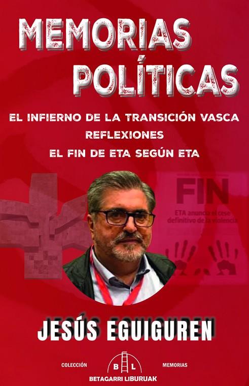 MEMORIAS POLÍTICAS | 9788412994018 | EGUIGUREN IMAZ, JESUS
