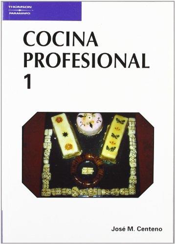 COCINA PROFESIONAL. TOMO 1 | 9788428318389 | CENTENO ROMÁN, JOSE MARIA