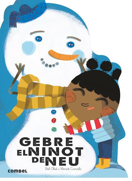 GEBRE, EL NINOT DE NEU | 9788491010777 | OLID, BEL