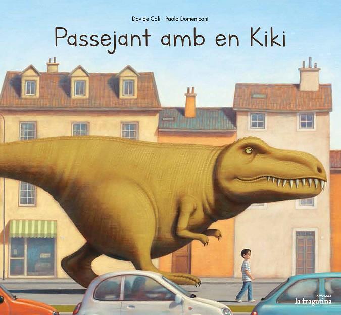 PASSEJANT AMB EL KIKI | 9788416566662 | CALI / DOMENICONI
