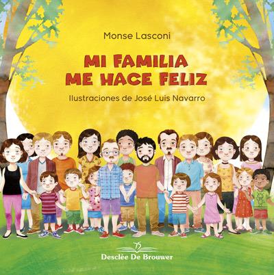 MI FAMILIA ME HACE FELIZ | 9788433030566 | LASCONI, MONSE
