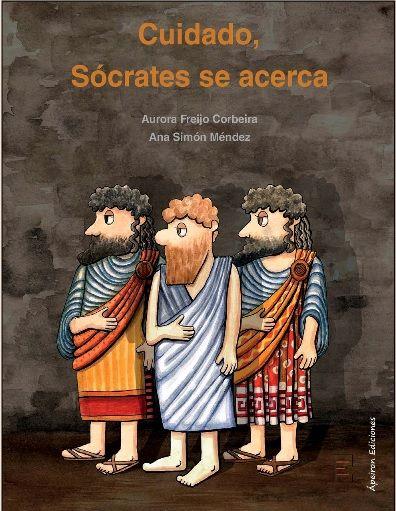 CUIDADO, SÓCRATES SE ACERCA | 9788494546228 | FREIJO CORBEIRA, AURORA