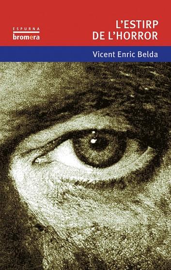 ESTIRP DE L'HORROR, L' | 9788476603604 | BELDA VICE, ENRIC