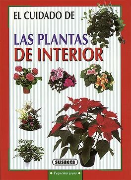 PLANTAS DE INTERIOR, LAS | 9788430595747 | SUSAETA, EQUIPO