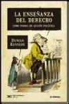 ENSEÑANZA DEL DERECHO, LA | 9789876292085 | KENNEDY, DUNCAN