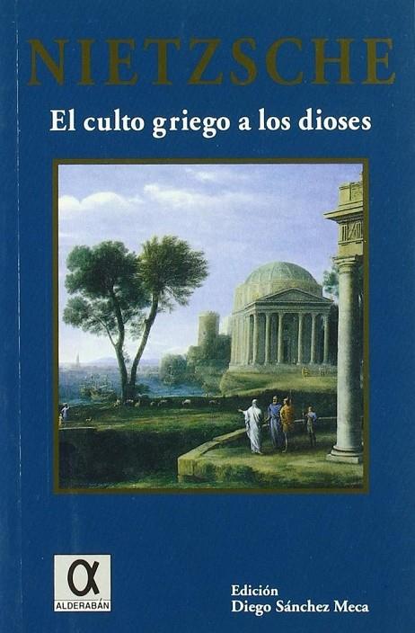 CULTO GRIEGO A LOS DIOSES | 9788488676702 | NIETZSCHE, F.