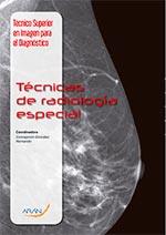 TÉCNICAS EN RADIOLOGÍA ESPECIAL | 9788416293162