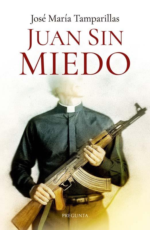 JUAN SIN MIEDO | 9788419766953 | TAMPARILLAS, JOSE MARIA
