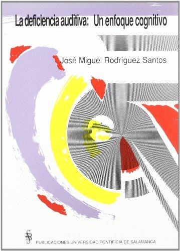 DEFICIENCIA AUDITIVA, LA | 9788472992450 | RODRÍGUEZ SANTOS, JOSÉ MIGUEL