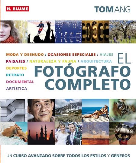 FOTÓGRAFO COMPLETO, EL | 9788496669673 | ANG, TOM