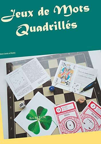 JEUX DE MOTS QUADRILLÉS | 9782322190379 | ROI DE TREFLE