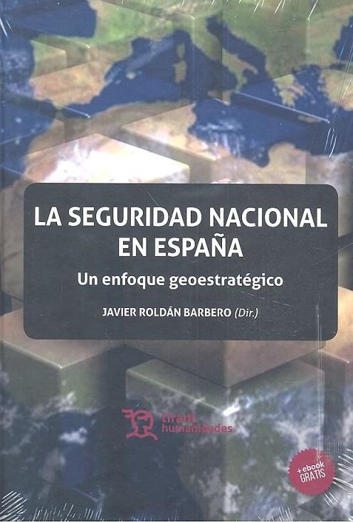 SEGURIDAD NACIONAL EN ESPAÑA, LA | 9788417069629 | ROLDÁN BARBERO, JAVIER