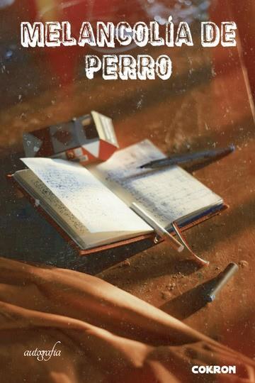 MELANCOLÍA DE PERRO | 9788417654276 | COKRON