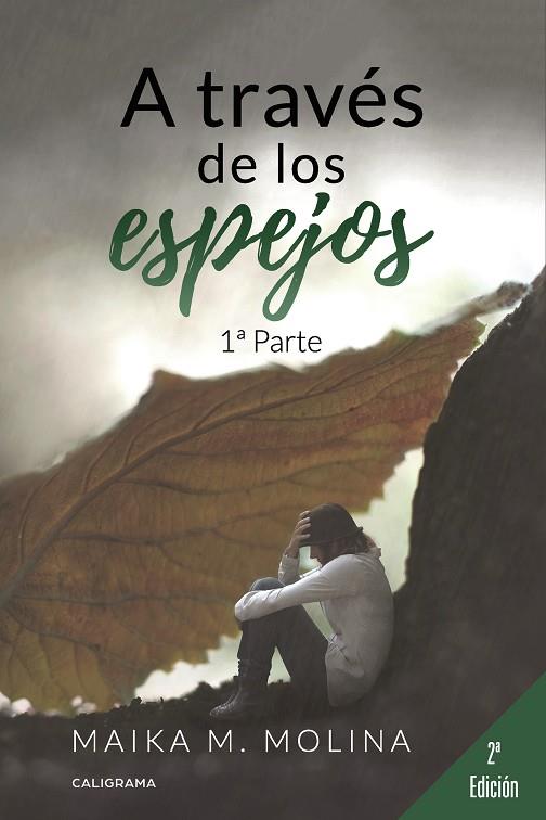 A TRAVÉS DE LOS ESPEJOS (1ª PARTE) | 9788417915520 | M. MOLINA, MAIKA