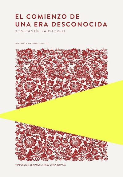 COMIENZO DE UNA ERA DESCONOCIDA, EL | 9789992083017 | PAUSTOVSKI, KONSTANTÍN