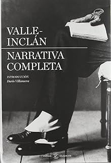 NARRATIVA COMPLETA VALLE-INCLAN (2 TOMOS) | 9788467035186 | DEL VALLE-INCLAN, RAMON