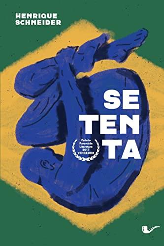 SETENTA | 9788561249700 | SCHNEIDER, HENRIQUE
