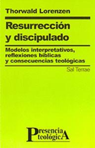 RESURRECCIÓN Y DISCIPULADO | 9788429313123 | LORENZEN, THORWALD