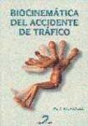 BIOCINEMÁTICA DEL ACCIDENTE DE TRÁFICO | 9788479784157 | RODRÍGUEZ JOUVENCEL, MIGUEL