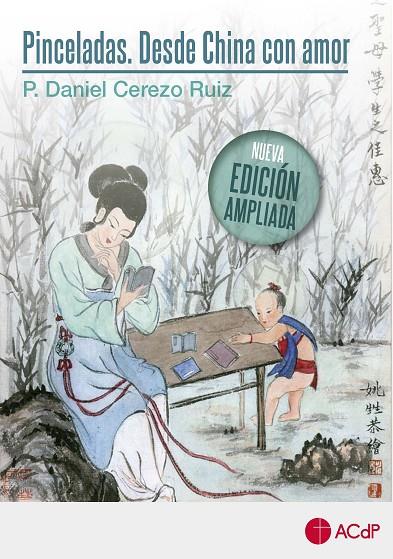 PINCELADAS. DESDE CHINA CON AMOR | 9788418463778 | CEREZO RUIZ, DANIEL