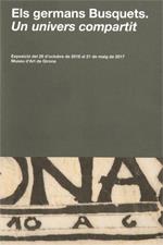 GERMANS BUSQUETS, ELS. UN UNIVERS COMPARTIT | 9788439394570