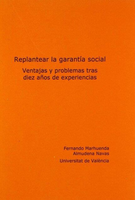 REPLANTEAR LA GARANTIA SOCIAL | 9788437059969 | MARHUENDA, FERNANDO