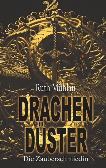 DRACHENDÜSTER | 9783749471355 | MUHLAU, RUTH