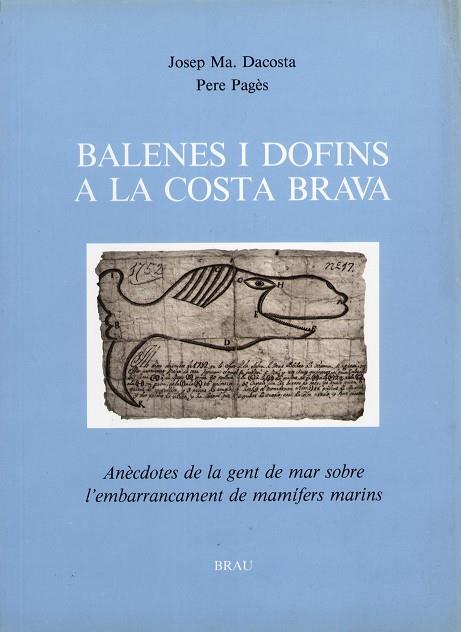 BALENES I DOFINS A LA COSTA BRAVA | 9788488589040 | DACOSTA, JOSEP M / PAGÈS, PERE