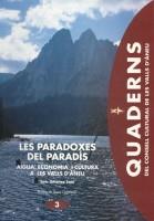 PARADOXES DEL PARADÍS, LES. AIGUA, ECONOMIA I CULTURA A LES VALLS D'ÀNEU | 9788487948091 | JIMÉNEZ SETÓ, SOLE