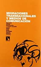 MIGRACIONES TRANSNACIONALES Y MEDIOS DE COMUNICACION | 9788483193716 | GOGO, DENISE/GUTIERREZ, MARÍA/HUERTAS BAILÉN