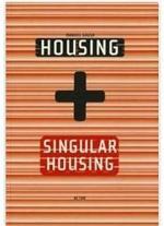 HOUSING+ SINGULAR HOUSING | 9788495951151