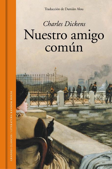NUESTRO AMIGO COMÚN | 9788439730088 | DICKENS, CHARLES