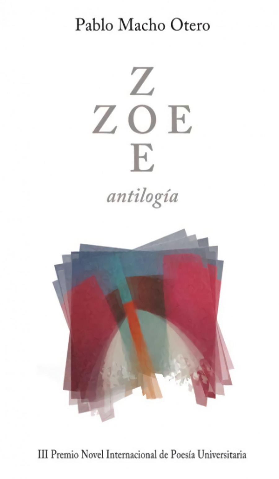 ZOE. ANTOLOGÍA | 9788417262785 | MACHO OTERO, PABLO