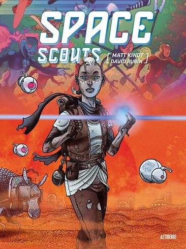 SPACE SCOUTS | 9791387927332 | KINDT, MATT / RUBIN, DAVID